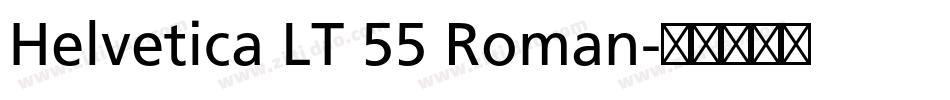 Helvetica LT 55 Roman字体转换